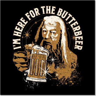 I'm Here for the Butterbeer Beer Drinking Wizard Posters and Art